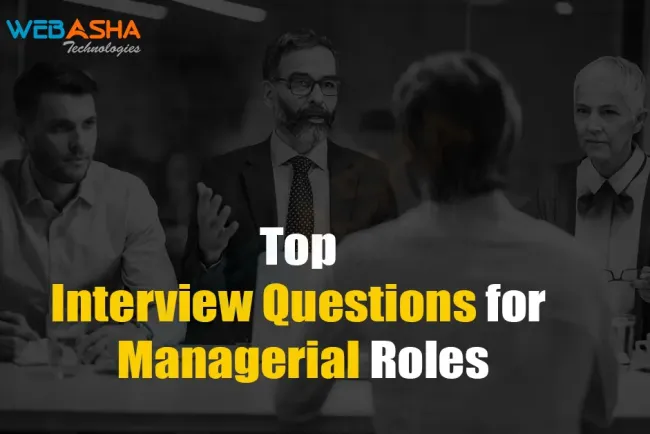 [2024] Top Interview Questions for Managerial Roles