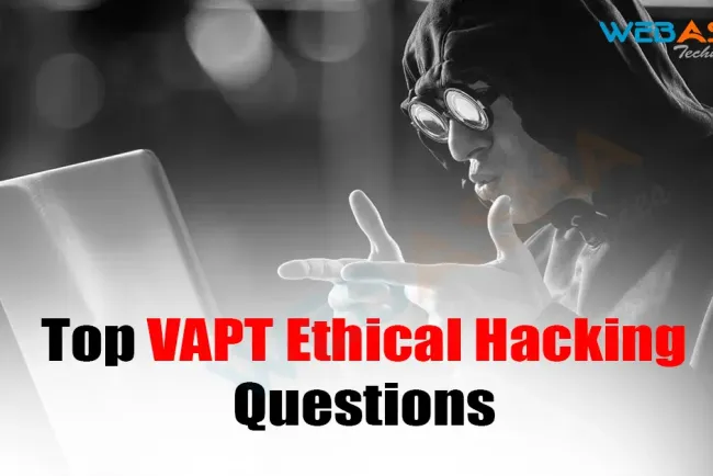 [2024] Top VAPT Ethical Hacking Questions