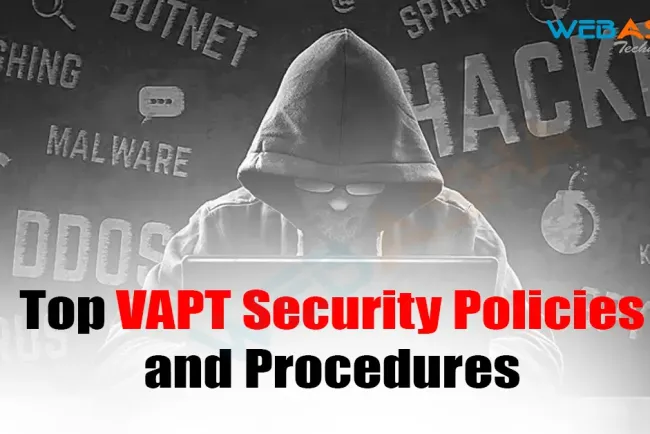 [2024] Top VAPT Security Policies and Procedures