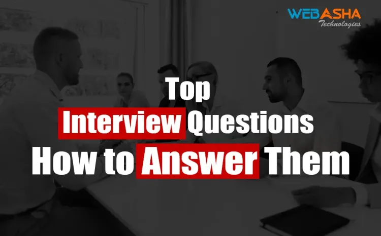 [2024] Top 10 Interview Questions and How to Answer Them