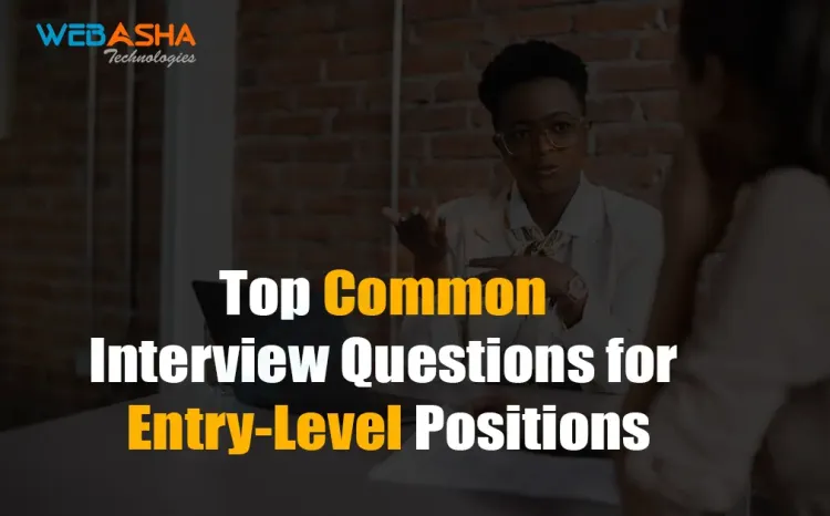 [2024] Top Common Interview Questions for Entry-Level Positions