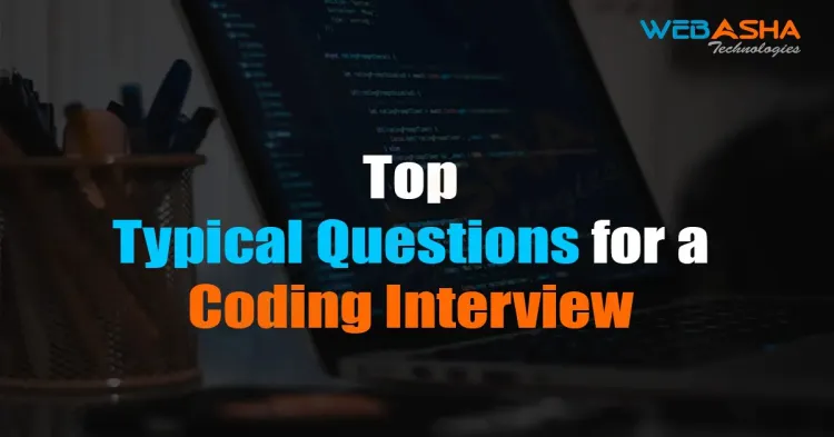 [2024] Top Typical Questions for a Coding Interview