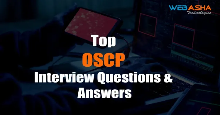 [2024] Top 50+ OSCP Interview Questions and Answers