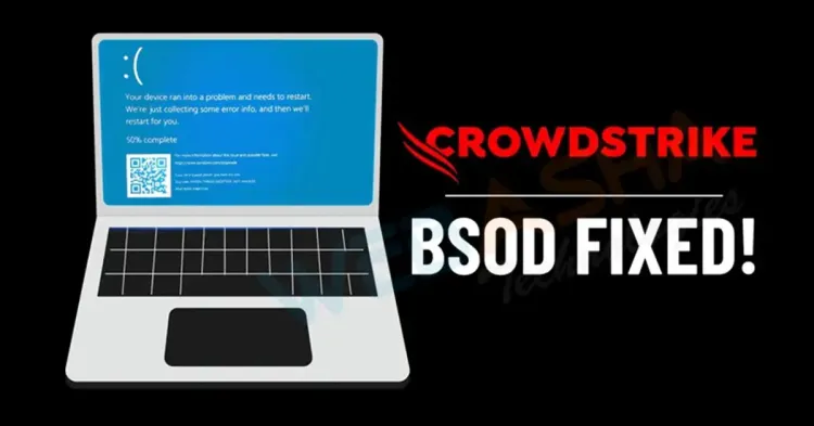 Recent CrowdStrike Update Triggers Blue Screen of Death (BSOD) on Windows, Affecting Numerous Users