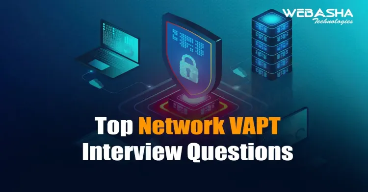 [2024] Top Network VAPT Interview Questions