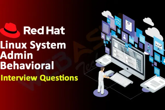 [2024] Linux System Admin Behavioral Interview Questions