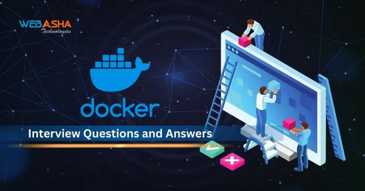 [2024] Top 50+ Docker Interview Questions and Answers