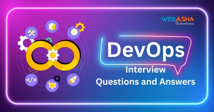 [2024] Top 50+ DevOps Interview Questions and Answers