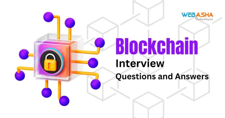 [2024] Top 50+ Blockchain Interview Questions and Answers