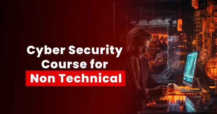 Cyber Security Course for Non Technical