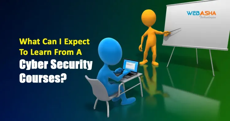 What Can I Expect To Learn From A Cyber Security Courses?