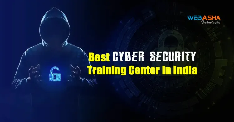 Best Cyber Security Training Center In India