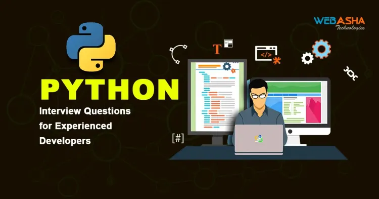 [2024] Python Interview Questions for Experienced Developers