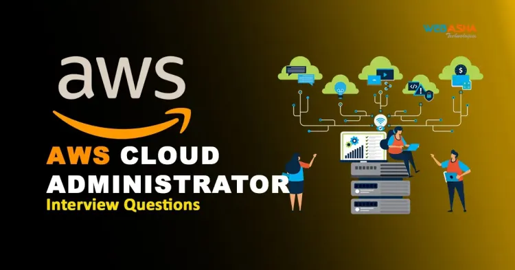 [2024] AWS Cloud Administrator Interview Questions