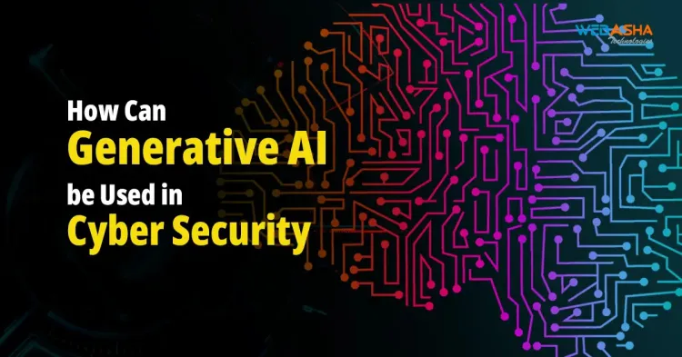 How Can Generative AI be Used in Cyber Security