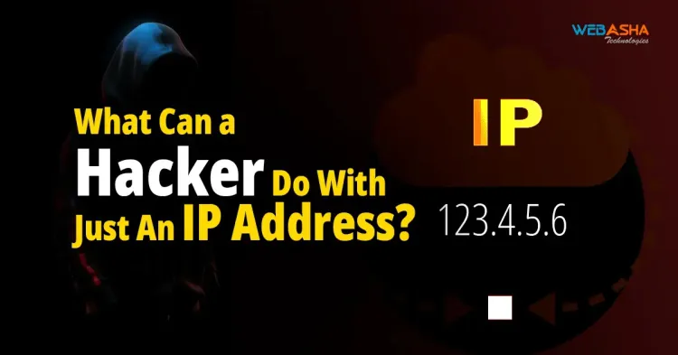 What Can a Hacker Do With Just An IP Address?