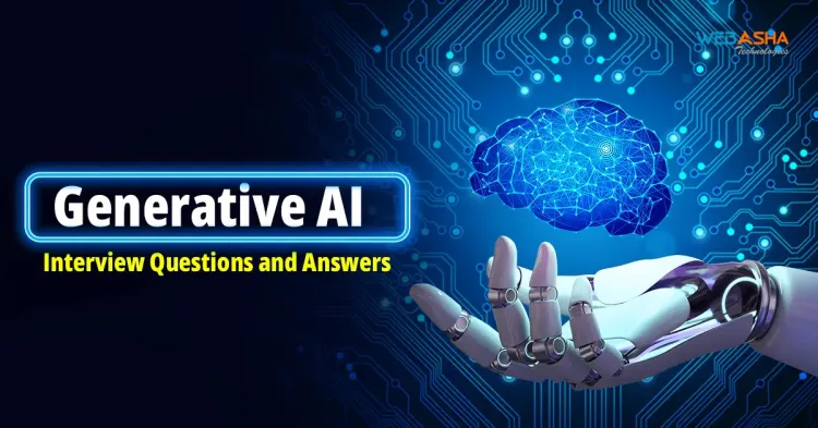 Top 50+ Generative AI Interview Questions and Answers