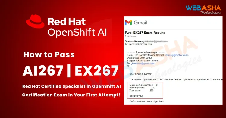 How to Pass AI267 | EX267 | Red Hat Certified Specialist in OpenShift AI Certification Exam in Your First Attempt!