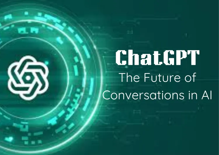 ChatGPT Explained: Your AI Companion for Every Task