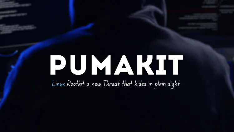 PUMAKIT Linux Rootkit |  A New Threat That Hides in Plain Sight