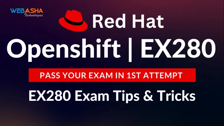 OpenShift DO280 | EX280 Real Exam Questions and Answers