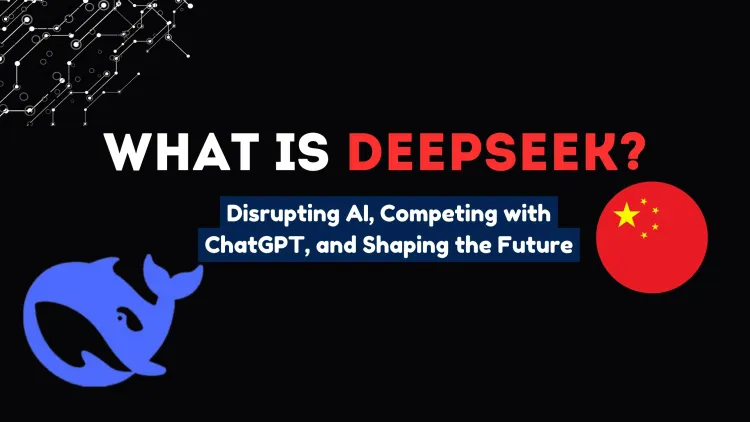 What is DeepSeek?  Exploring Its Disruptive Rise, ChatGPT Rivalry, Global Impact, and Game-Changing Innovations