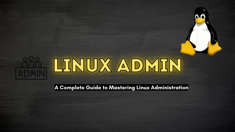 What Tools and Technologies Should I Know for a Linux Admin Role? The Complete Guide