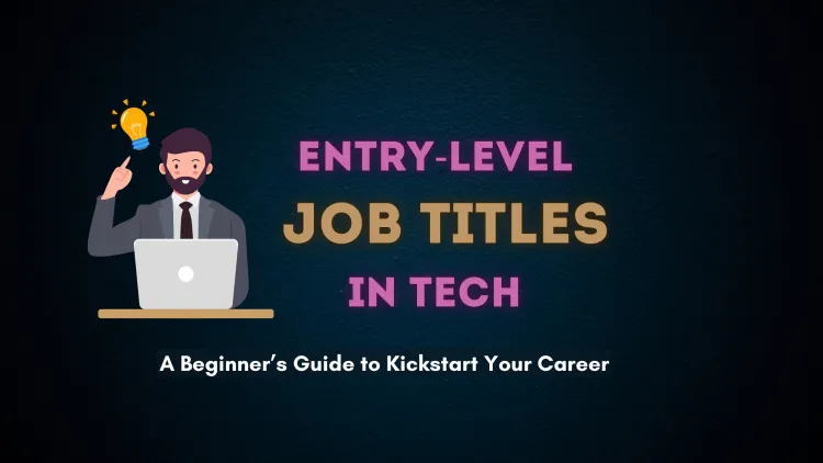 What Job Titles Should I Apply for as a Beginner ?  A Complete Guide