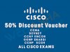 50% Discount on Cisco( New CCNA & CCNP) Certification fee | Cisco Exam Discount Voucher