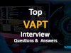 [2024] Top 100+ VAPT Interview Questions and Answers