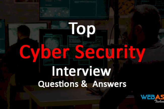 [2023] Top 200+ Cyber Security Interview Questions and Answers for Freshers