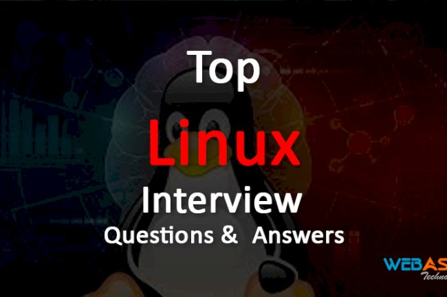 [2023] Top 50 Linux Interview Questions and  Answers