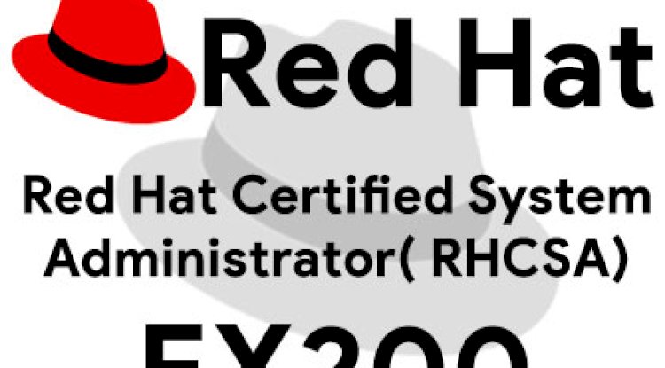 Know Everything about RHCSA (Red Hat Certified System Administrator)  Training and Certification Ex200v9