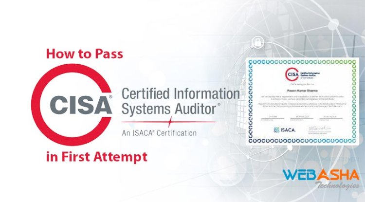 How to Pass the Certified Information Systems Auditor (CISA 